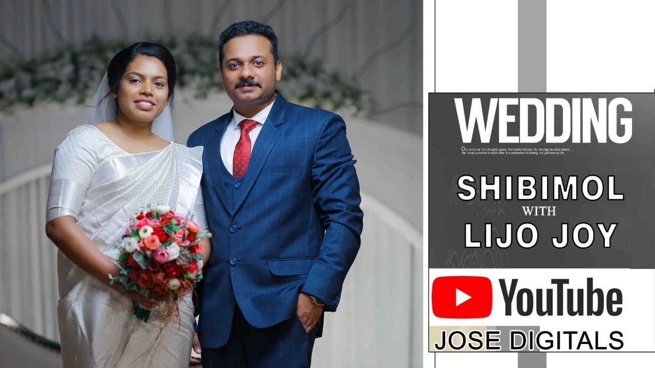 CHRISTIAN WEDDING VIDEO | SHIBIMOL & LIJO | JOSE DIGITALS