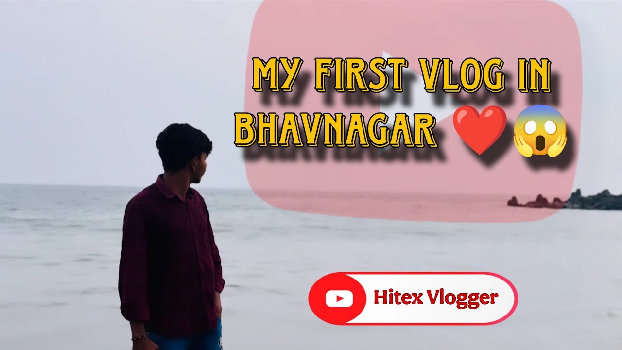 Bhavnagar 😱⚡ || My First Vlog || Viral Or not ???? 