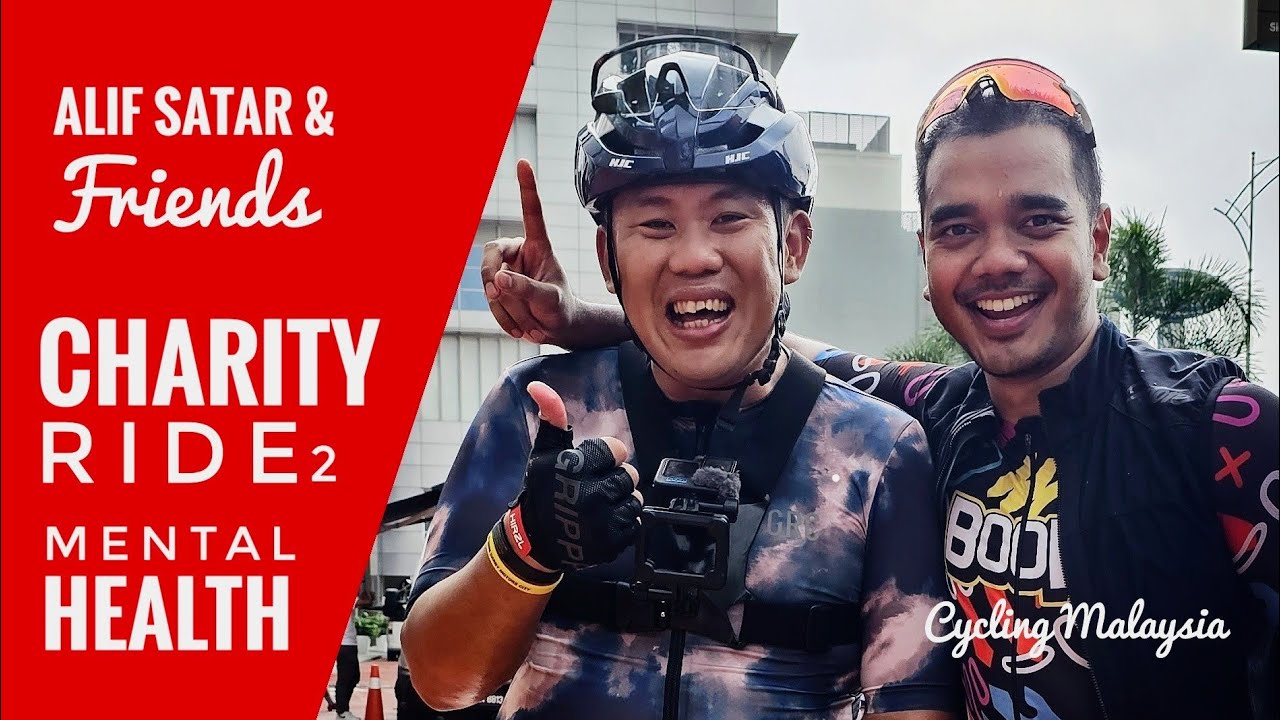 Vlog 111: Alif Satar and friends Charity Ride. I talked about cycling and mental health.
