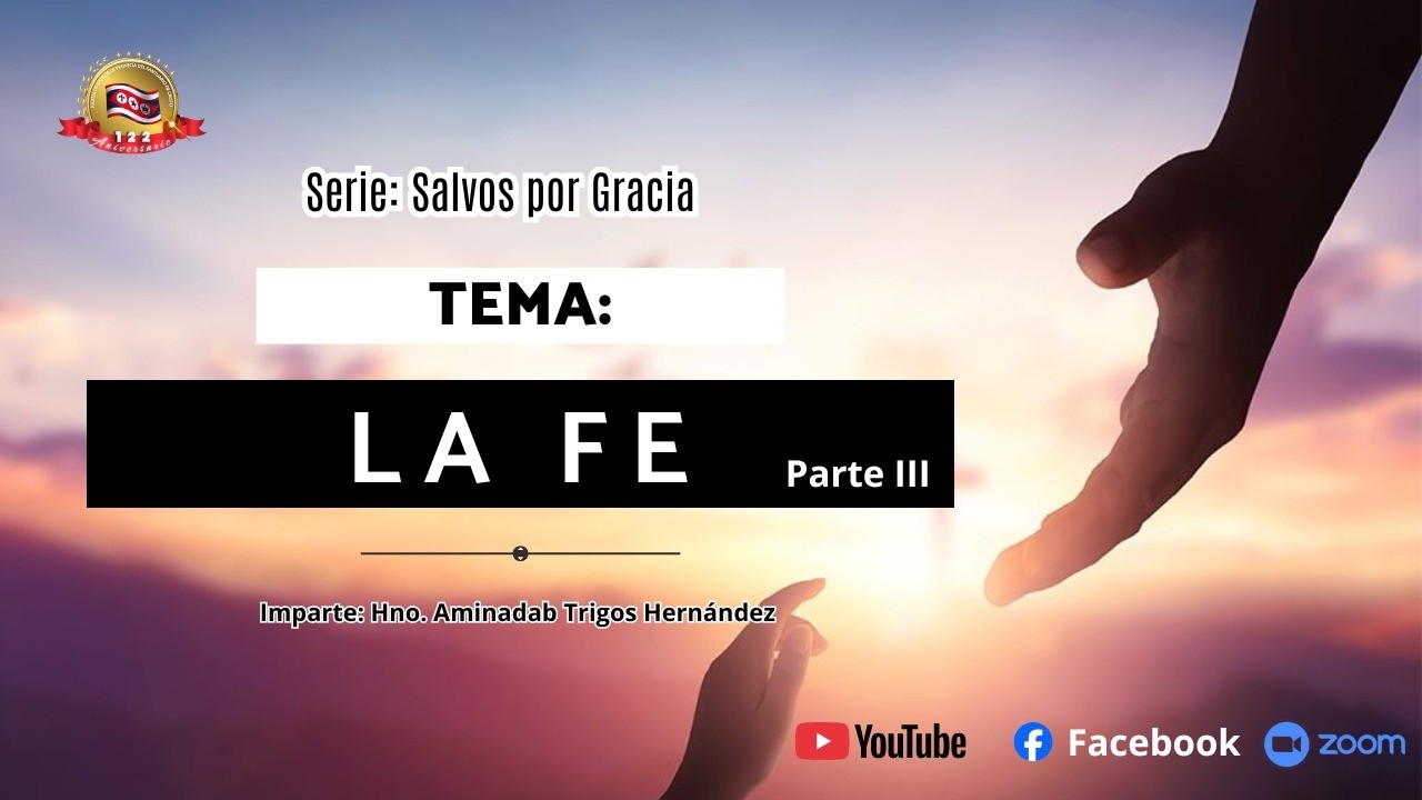 24. LA FE - PARTE III