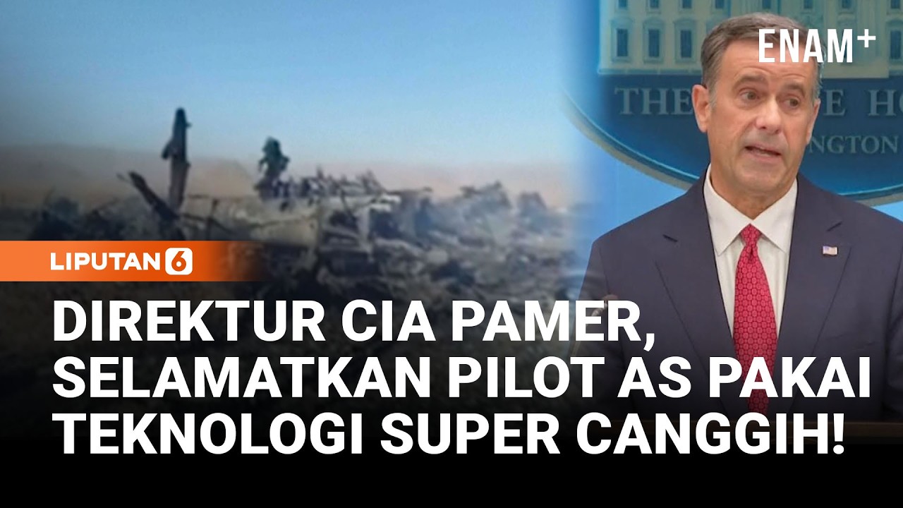 Direktur CIA Pamer, Selamatkan Pilot AS Pakai Teknologi Super Canggih! | Liputan6