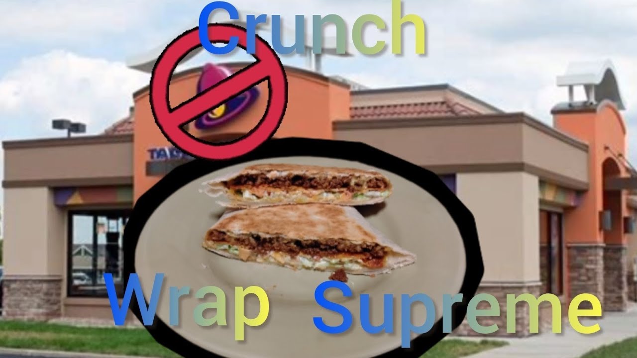 Crunch Wrap Supreme | Bigger & Badder Than 🌮 🔔 