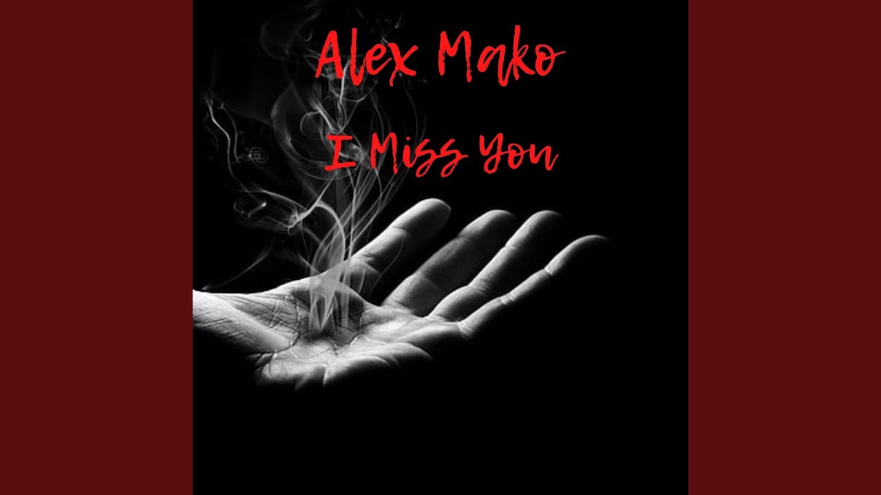 I Miss You