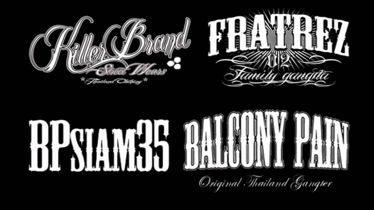 Gangster thailand conncection - saint killer killerbrands  BPSiam35  Ft. Fratrez02  Balcony Pain.wmv