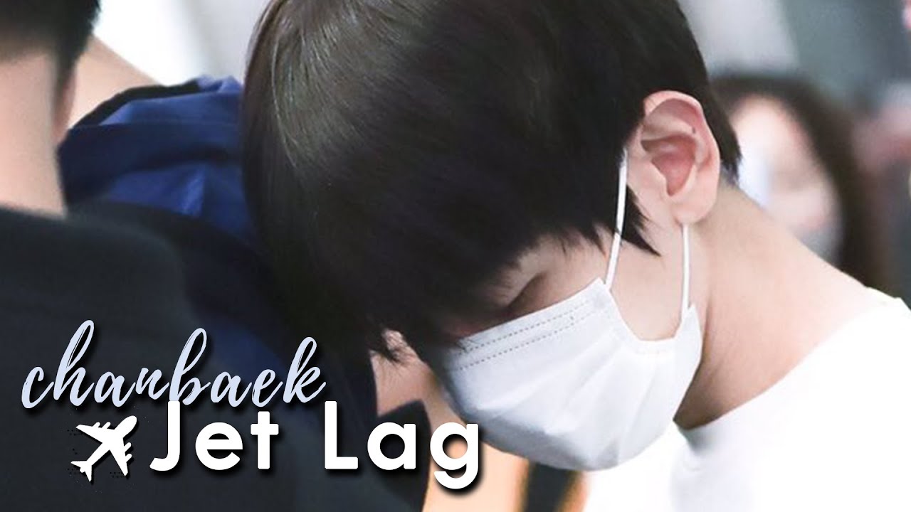 찬백 Chanbaek (Airport Moments) — Jet Lag