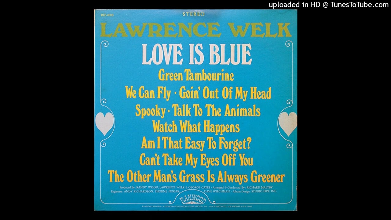 Lawrence Welk & His Orchestra - Love Is Blue - Complete LP from 1968