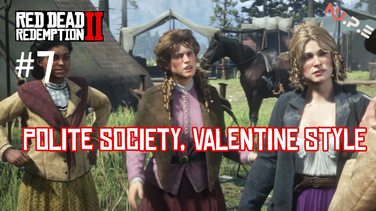 RDR 2 - Polite Society, Valentine Style / Gameplay EP.7