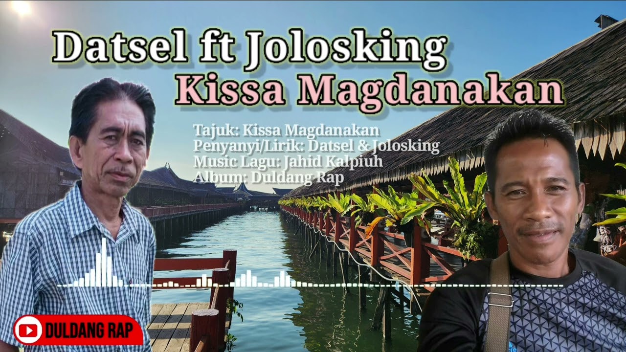 Datsel Ft Jolosking - Kissa Magdanakan (Duldang Rap Music)
