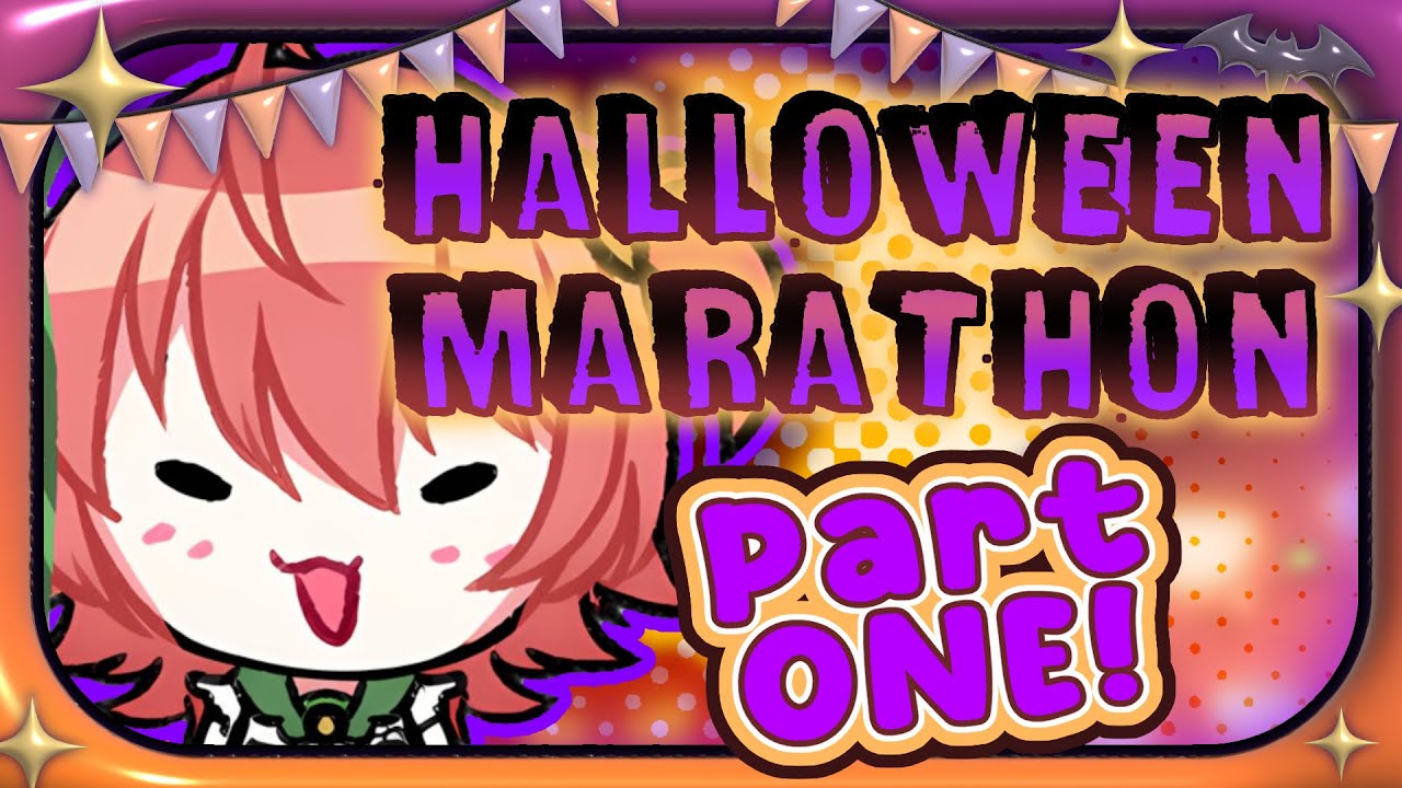 【HALLOWEEN MARATHON!】Let's get SPOWOKY OWOKY!!!