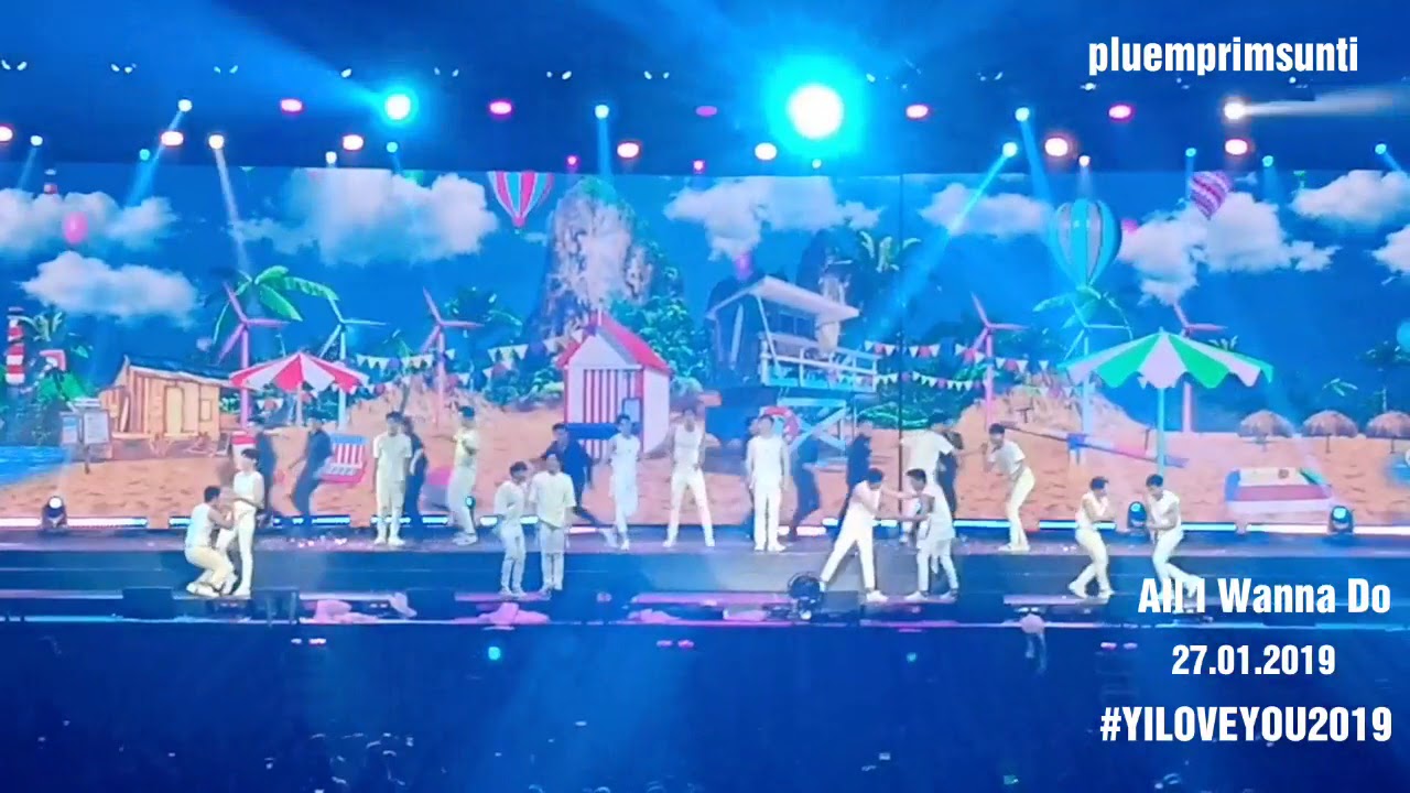 All I Wanna Do #YILOVEYOU2019 #FrankThanatsaran #Drake_Laedeke #คริสสิงโต #เตนิว #phuwintang