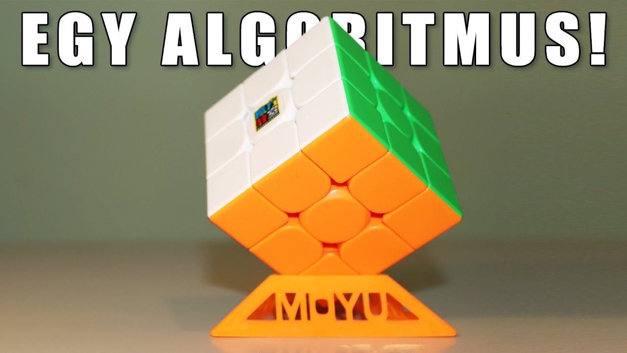 3x3 Rubik Kocka Kirakása EGY Algoritmussal