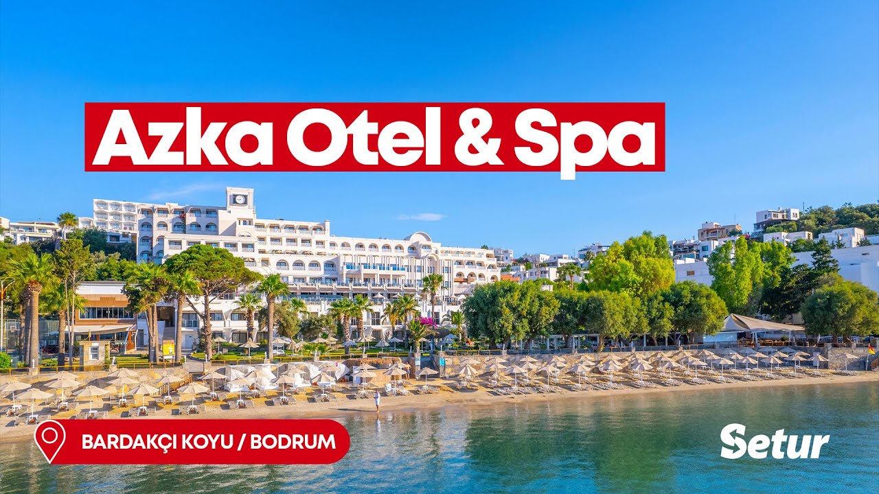 Azka Otel & Spa | Setur