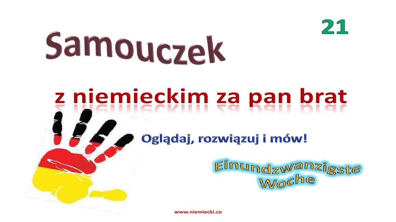 Niemiecki od podstaw #21 - kurs niemieckiego do poziomu A2 - lekcja 21 - Samouczek
