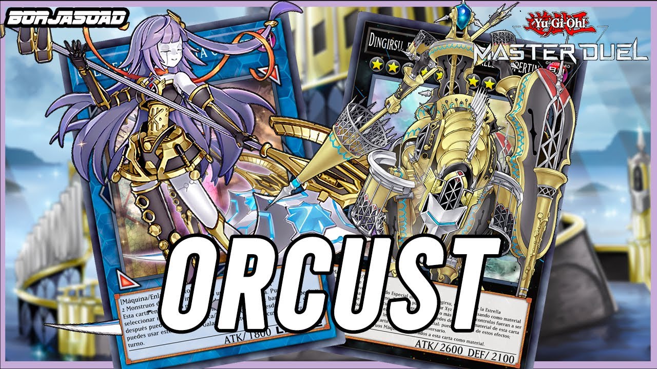 ¿Puede este deck funcionar en el meta actual? - Orcust Puro - Receta de Deck - Yu-Gi-Oh! Master Duel