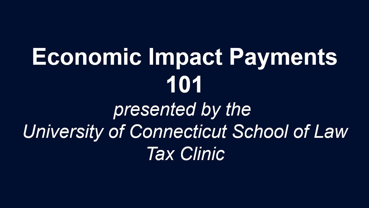 Economic Impact Payments 101