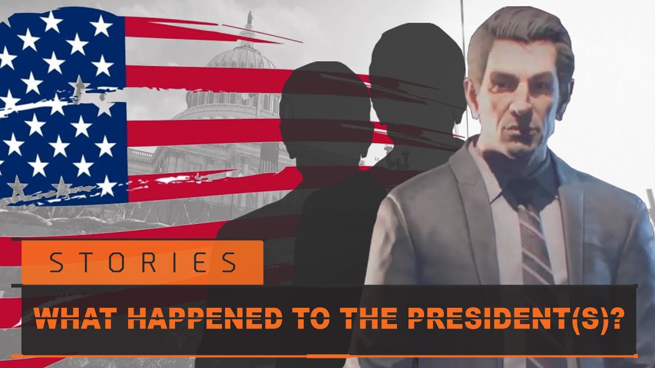 The Division 2 | Story/Lore | What Happened To The President(s)?