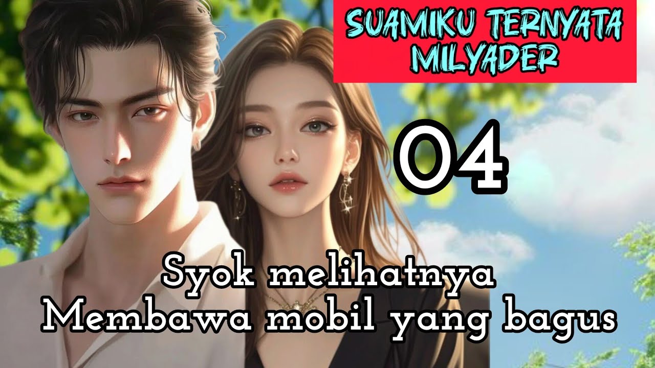 Part:4 Syok melihatnya Membawa mobil yang bagus.