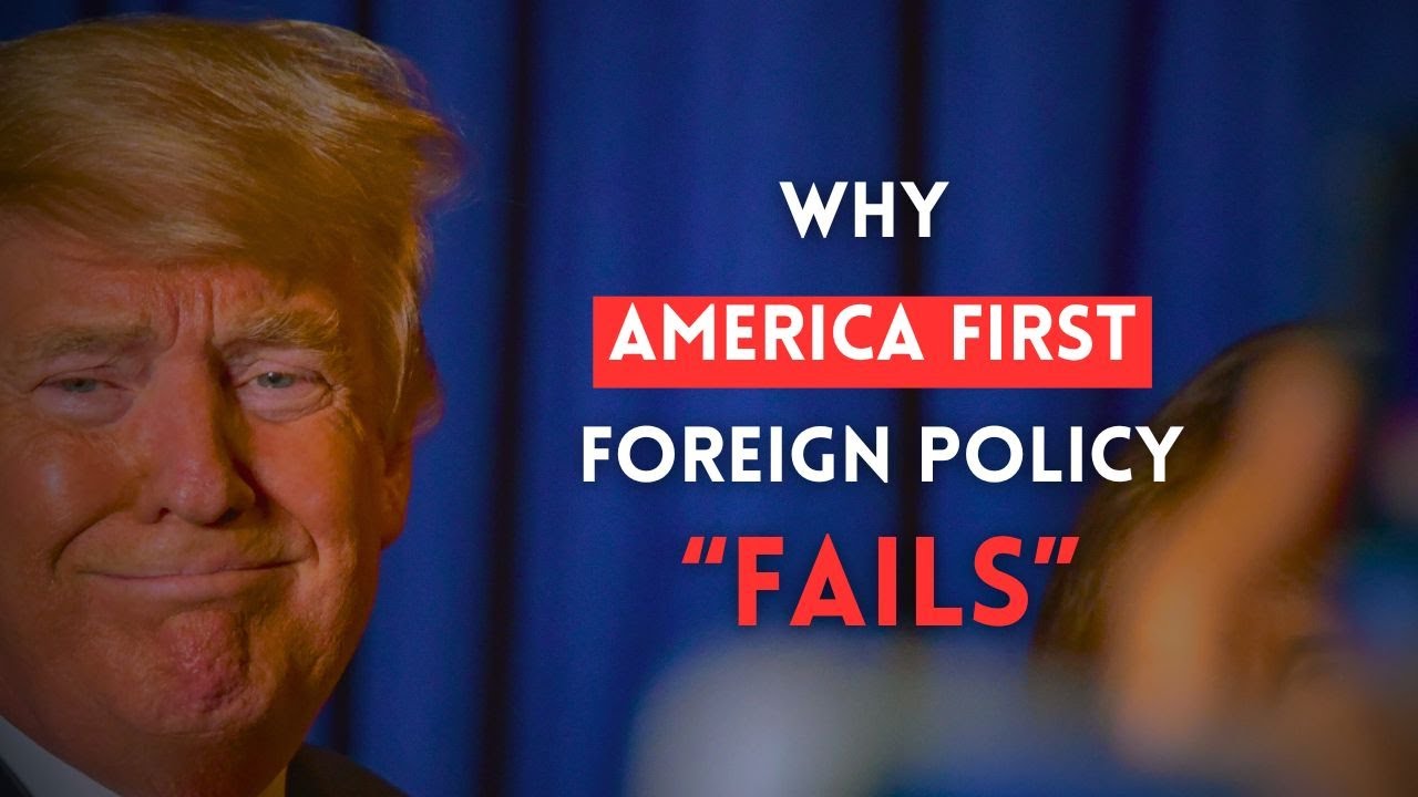Why America First Foreign Policy 