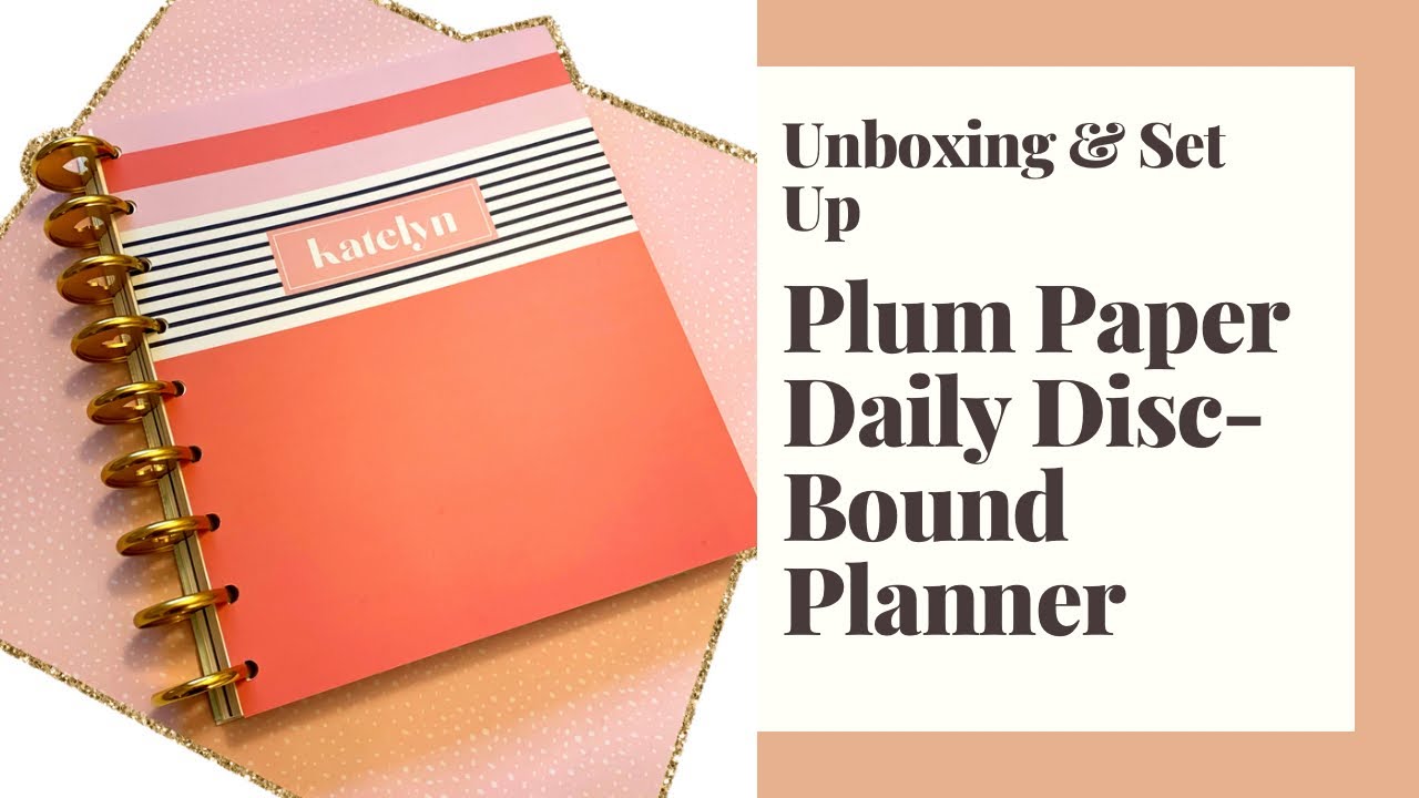 UNBOXING & SETUP // PLUM PAPER DAILY DISCBOUND PLANNER