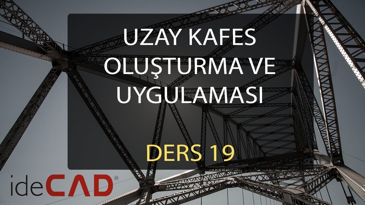 İdecad Statik (Ders 19) Uzay Kafes Oluşturma, Kafes Çatı Çizimi Uygulaması #idecadstatik #trend