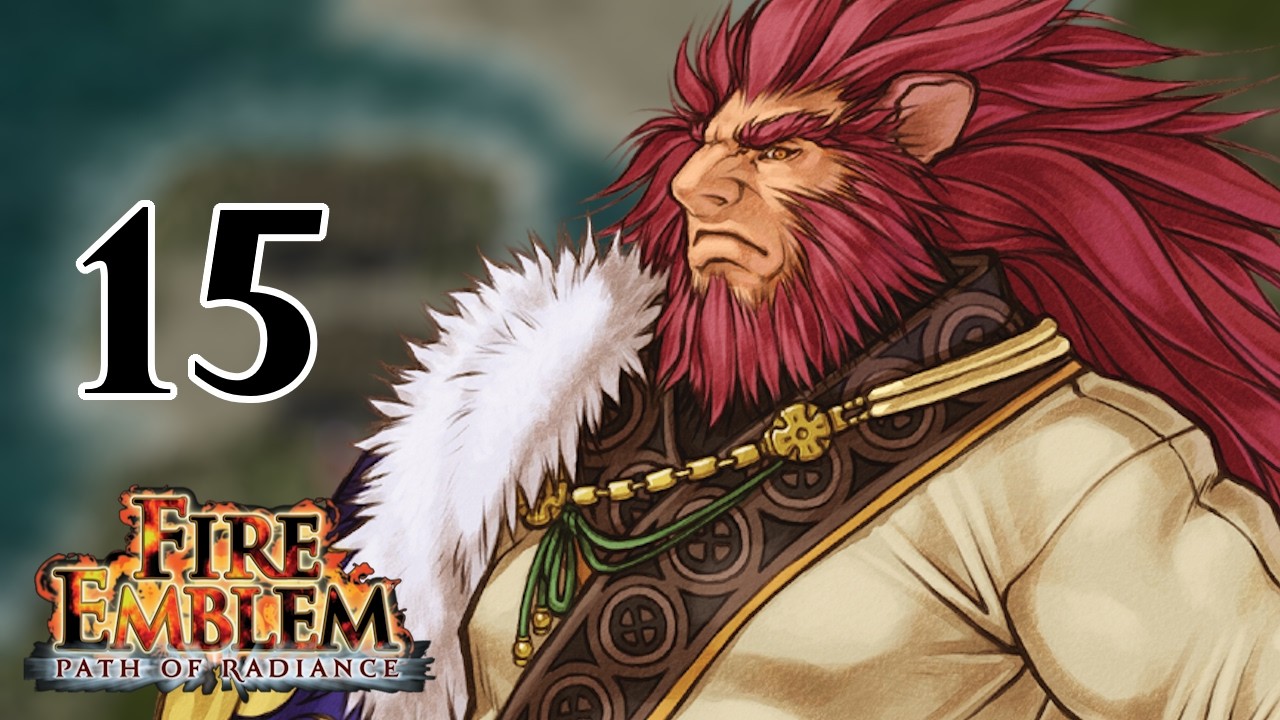 De Leeuwenkoning ~ Fire Emblem Path of Radiance - Chapter 9 (3/3)