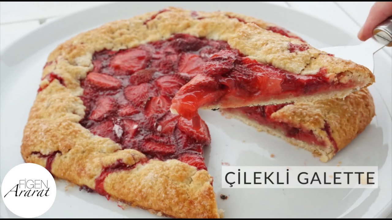 Hamur yoğurmak yok ! Kıyır kıyır ağızda dağılan Çilekli galette / Figen Ararat