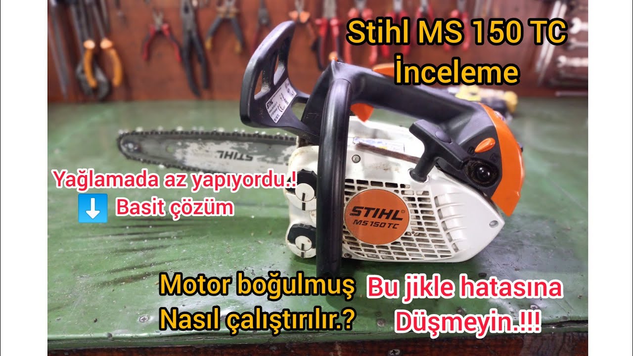 STIHL MS 150 TC dal budama motorlu testeresi inceleme (motor boğulmuş nasıl çalıştırılır)