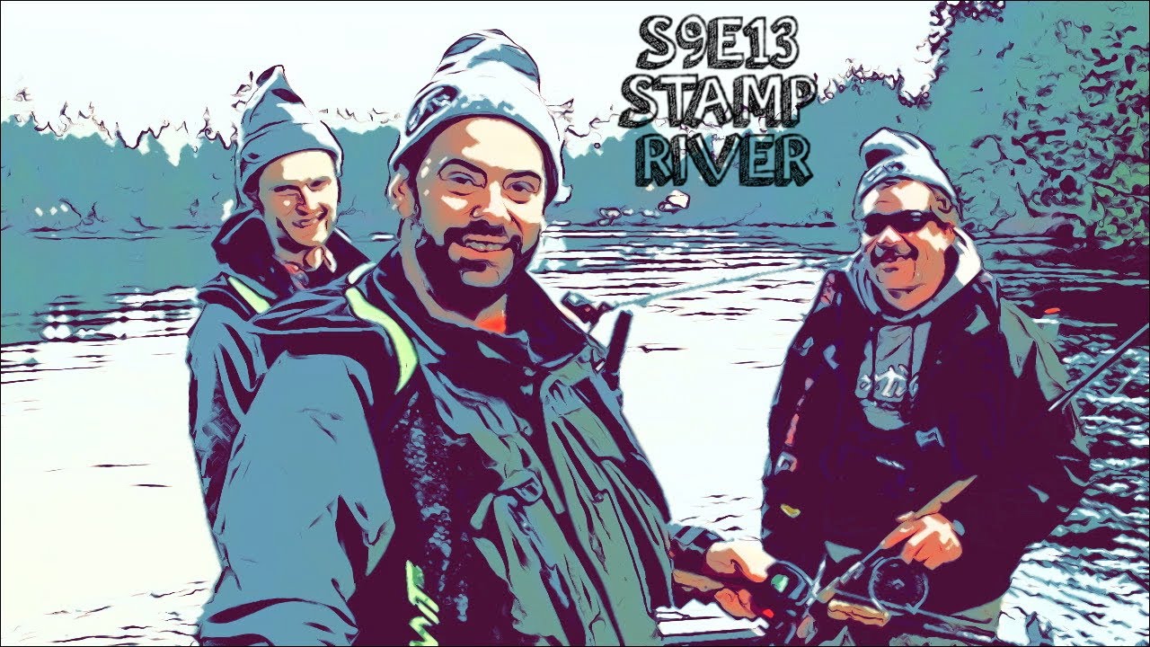 TMATFR S9E13: Stamp River