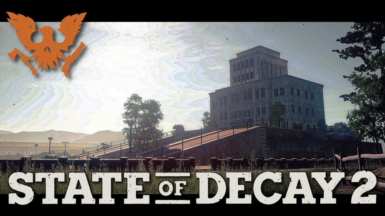 State of Decay 2 - Округ повышенной смертельности! №1