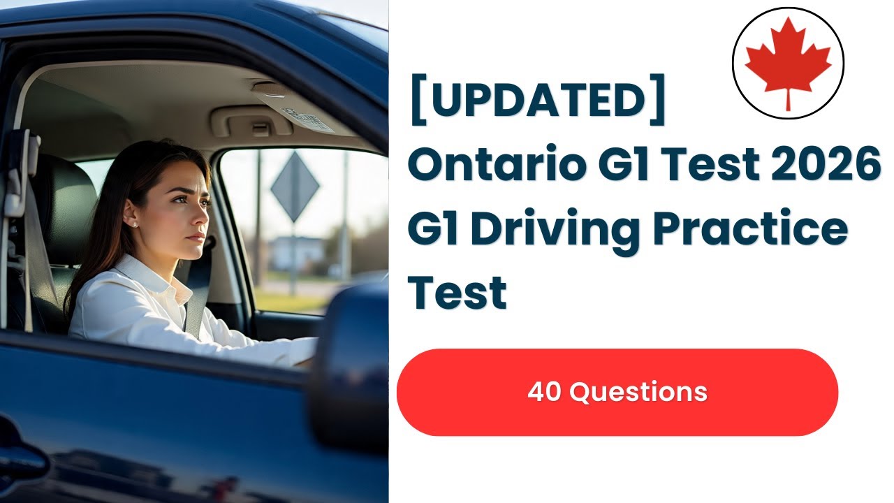[UPDATED] Ontario G1 Test 2026: G1 Driving Practice Test 40 Questions and Answers