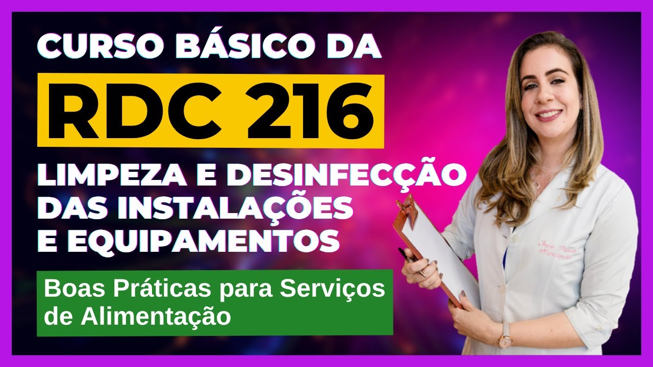 RDC 216 - Operações de limpeza e de desinfecção das instalações e equipamentos #rdc216 #anvisa #food