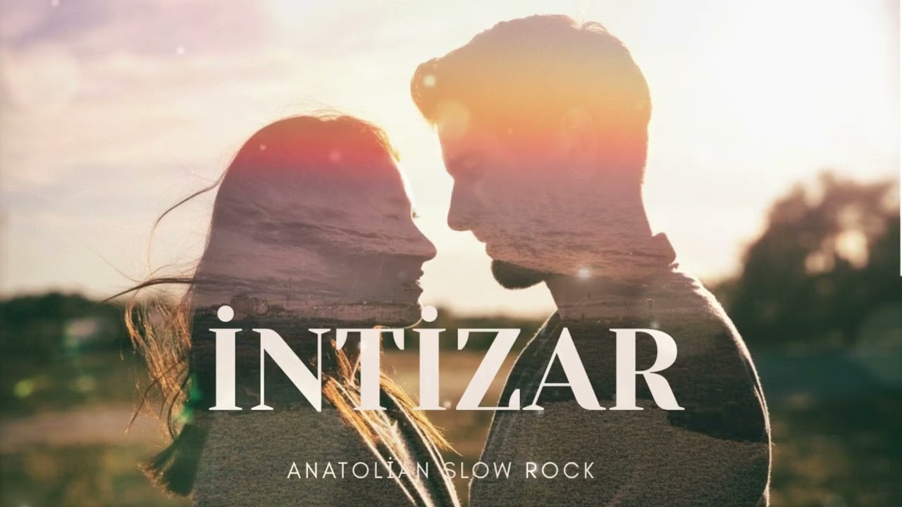 İntizar  – (Vəfadarım Mənim) | Anatolian Slow Rock Version – MELORIX Records 2025