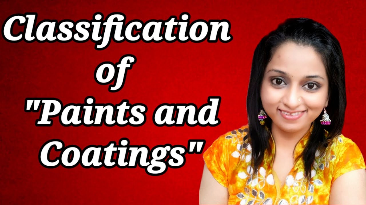 Classification Of Paints & Coatings