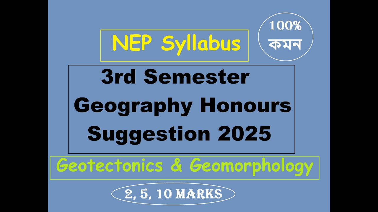 3rd Semester Geography Honours Suggestion 2025 || NEP Syllabus