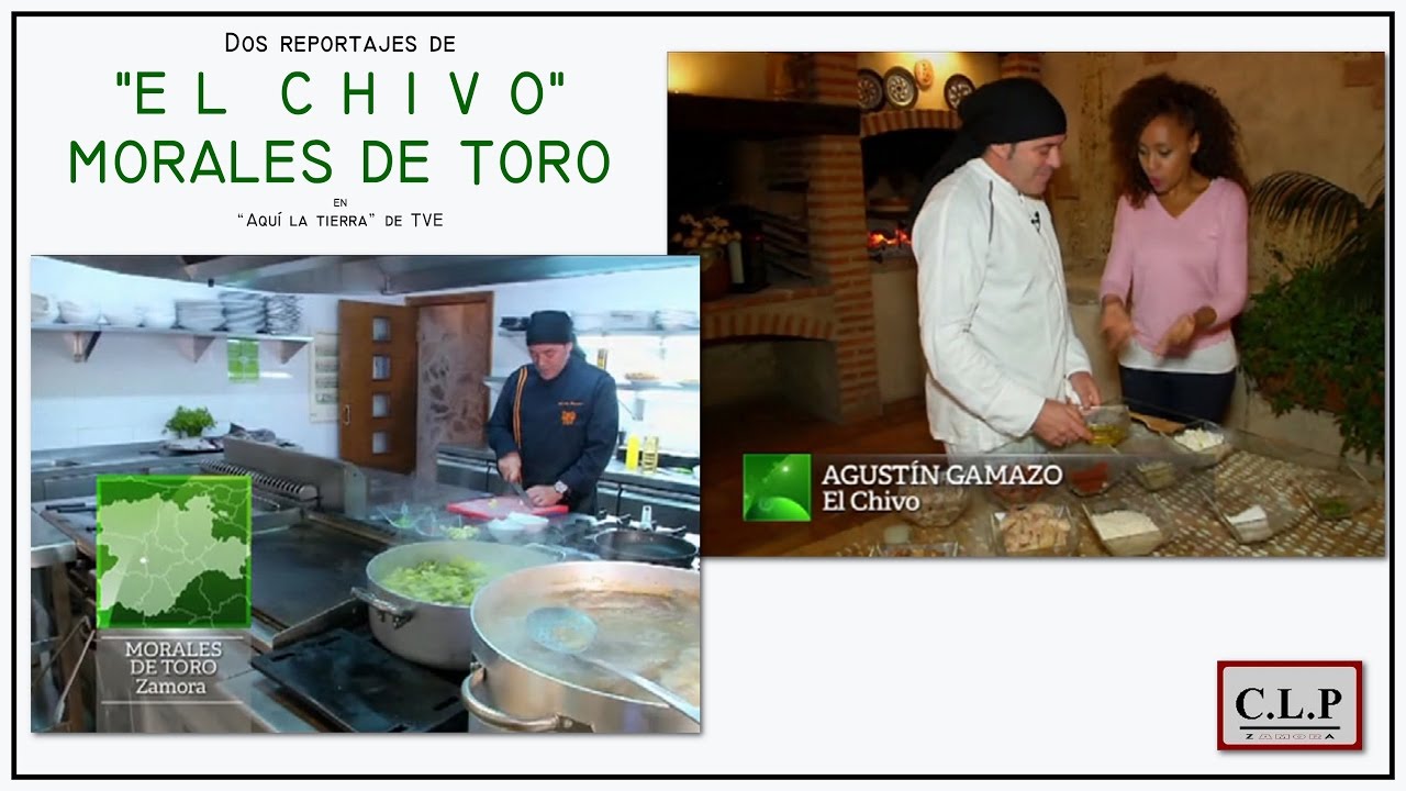 Restaurante El Chivo, Morales de Toro (Zamora), dos reportajes en 