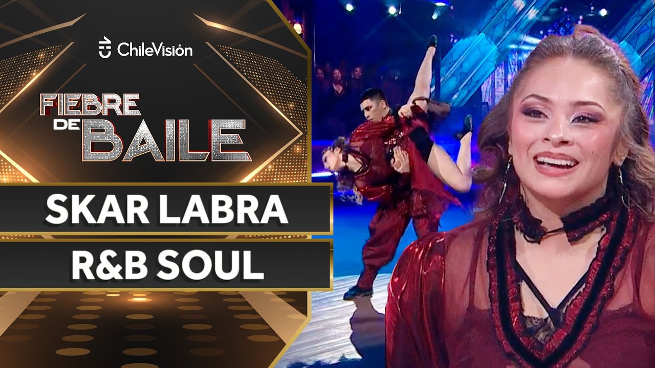 SKAR LABRA - R&B SOUL 💃 MEJOR DE LA SEMANA ✨ Fiebre de Baile