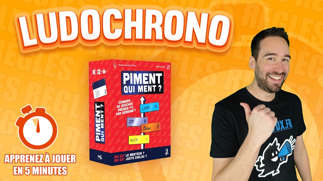 Ludochrono - Piment Qui Ment ?