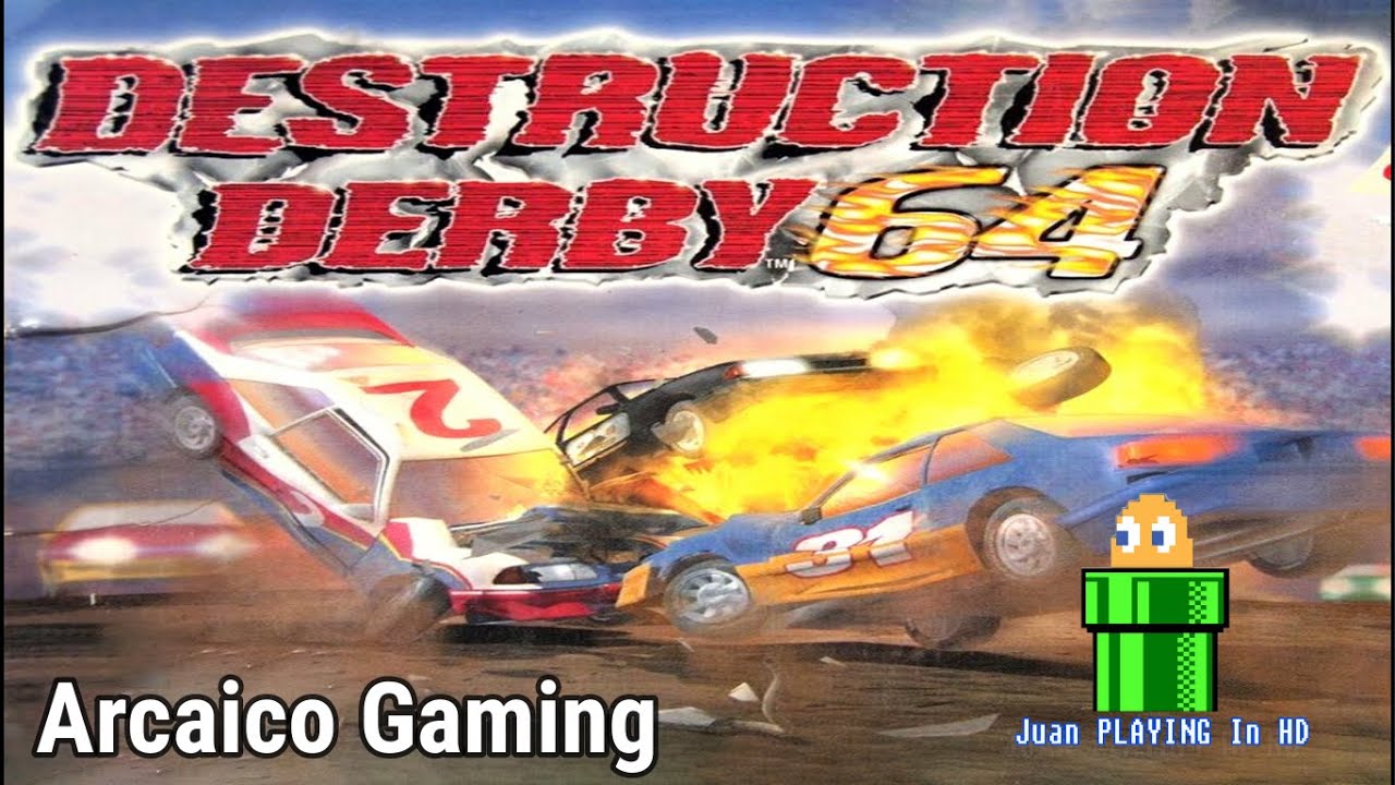 Arcaico Gaming - Destruction Derby 64 - Juan PLAY