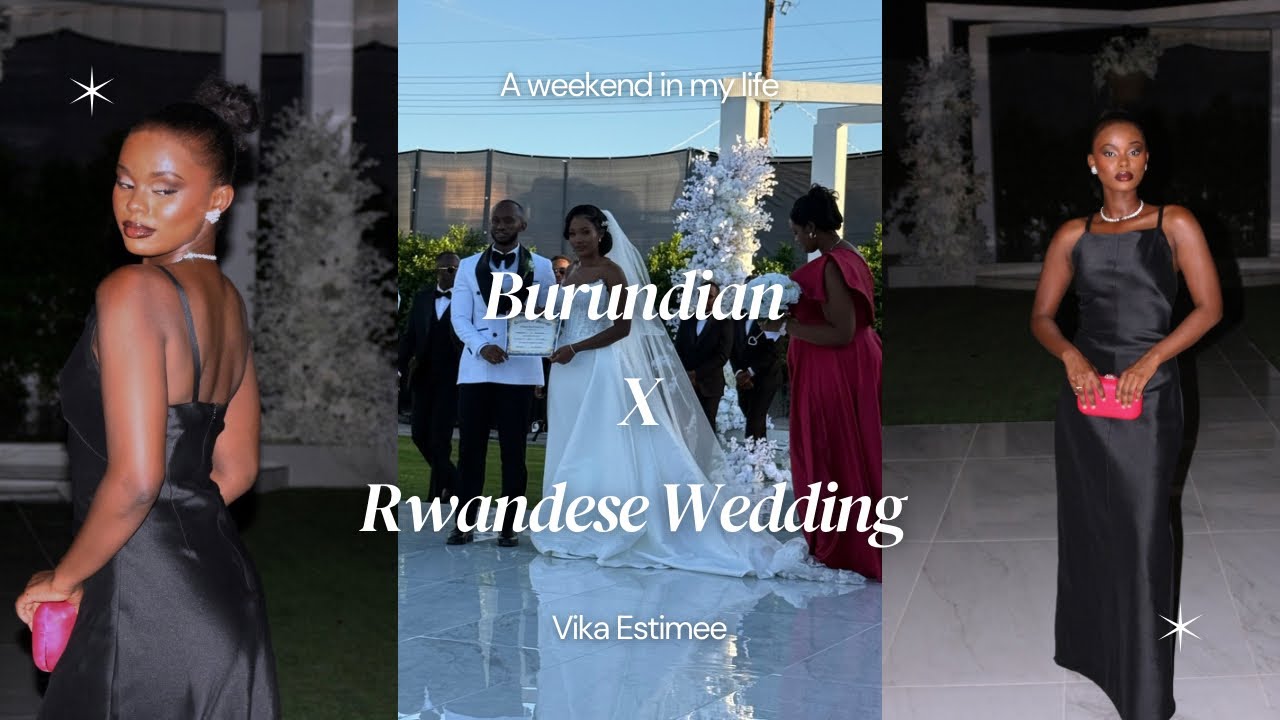 Weekend Vlog| Burundian X Rwandese Wedding