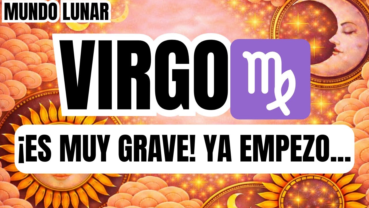 VIRGO♍URGENTE 🚨 ¡EL DOMINGO 8 TU VIDA CAMBIA PARA SIEMPRE! ES GRAVE