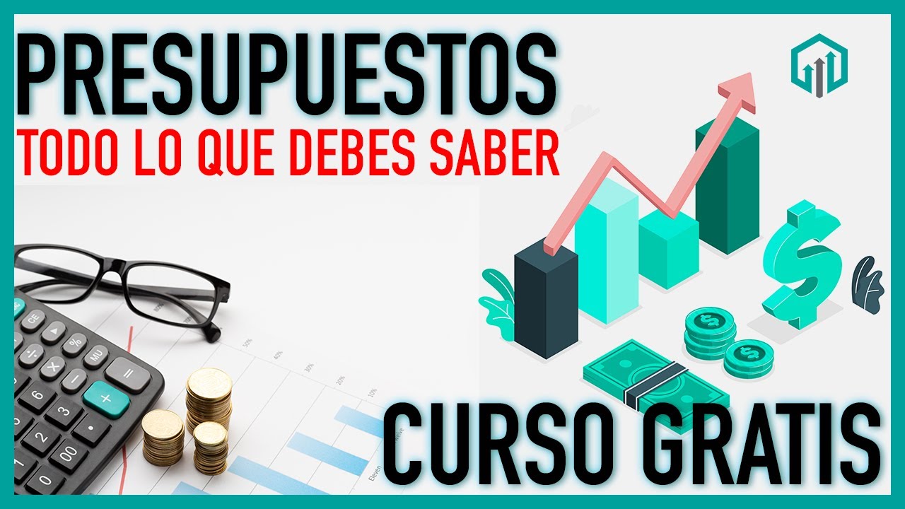 Que es un PRESUPUESTO y cómo hacer uno | Todo lo que debes saber | Finanzas y Contabilidad