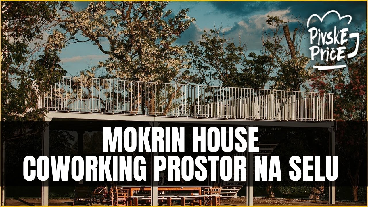 Mokrin House coworking prostor na selu | Pivske priče