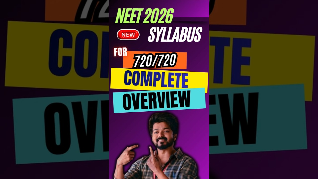 NEET 2026 Syllabus Complete Overview | Updated NTA NEET Exam Pattern, Physics, Chemistry, Biology 🎇