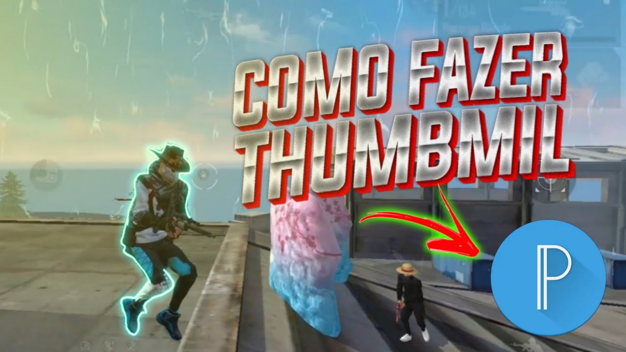 TUTORIAL COMO FAZER THUMBNAIL PROFISSIONAL DE FREE FIRE  PELO PixelLab ! ATUALIZADO 2021