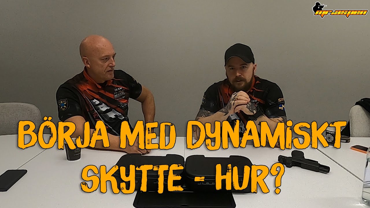 Hur man b&ouml;rjar med dynamiskt skytte (IPSC) - Mr. Aspen och Nickeklick