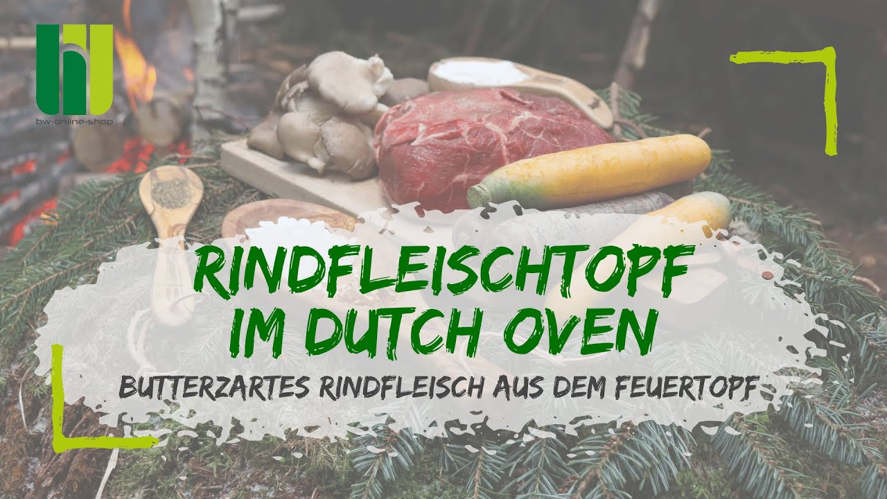 RINDFLEISCHTOPF IM DUTCH OVEN - So kochst du butterzartes Rindfleisch aus dem Feuertopf von Petromax