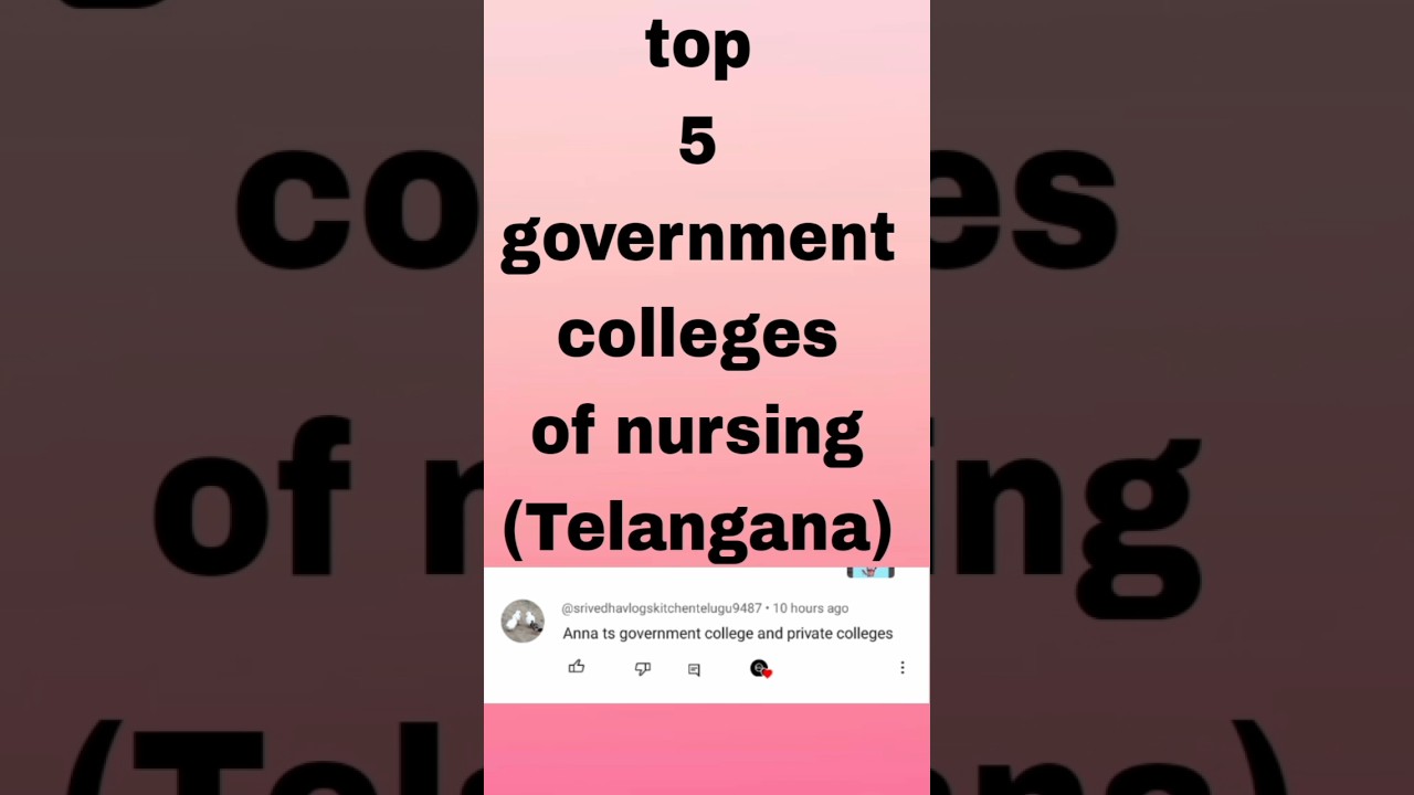 TS || top 5 government college nursing || top 5 private colleges.#shorts #youtubeshorts #bscnursing