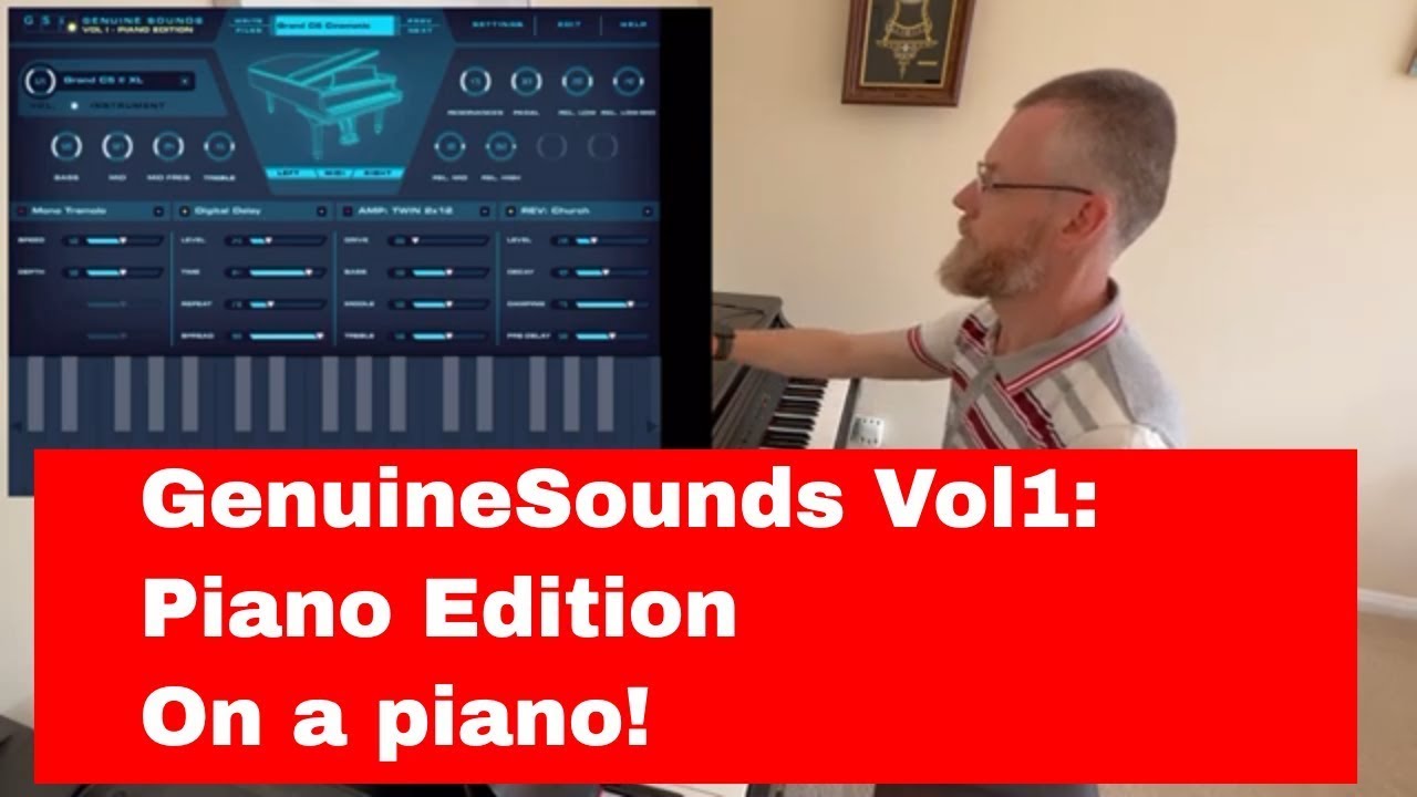 GenuineSounds Vol 1: Piano Edition - testing the sounds using a piano!