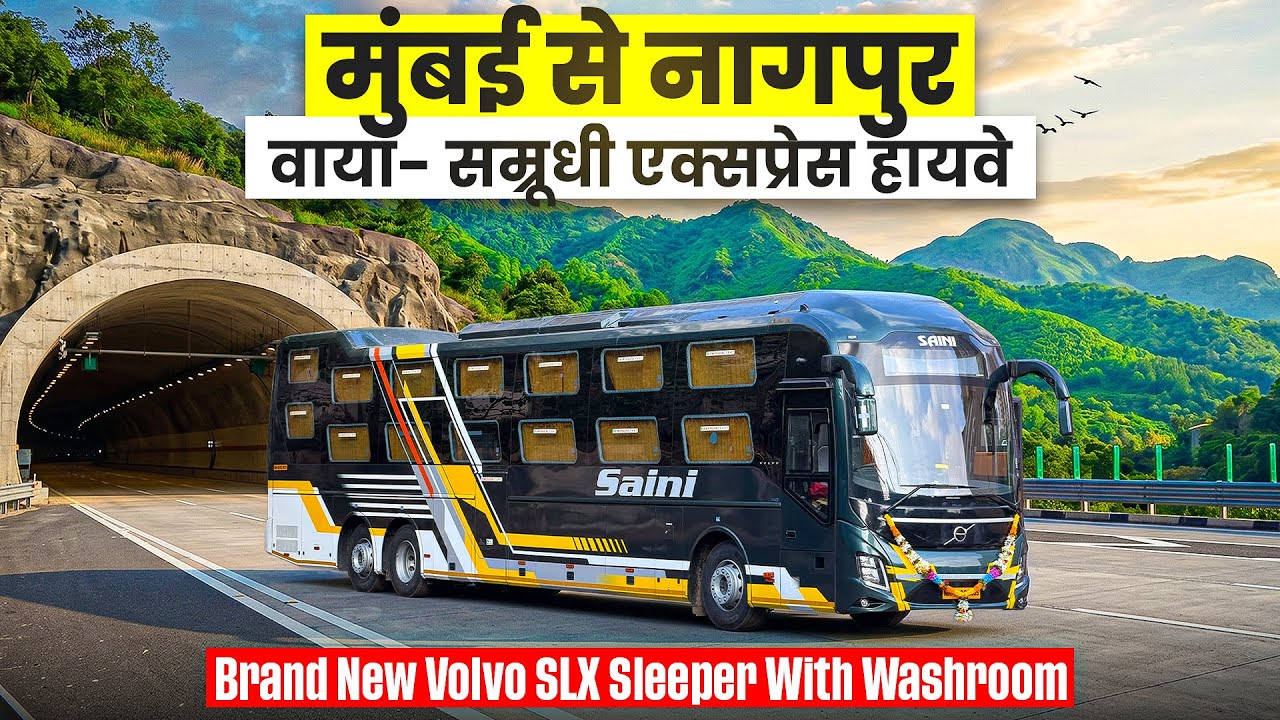 Mumbai To Nagpur By Journey In Brand New Saini Travel Volvo Sleeper Bus With Onboard Washroom || 