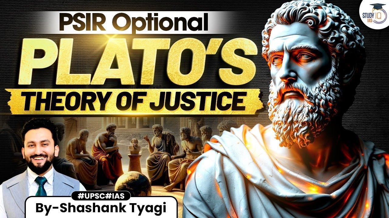 Plato&rsquo;s Theory of Justice: The Foundation of Western Political Thought | PSIR Optional